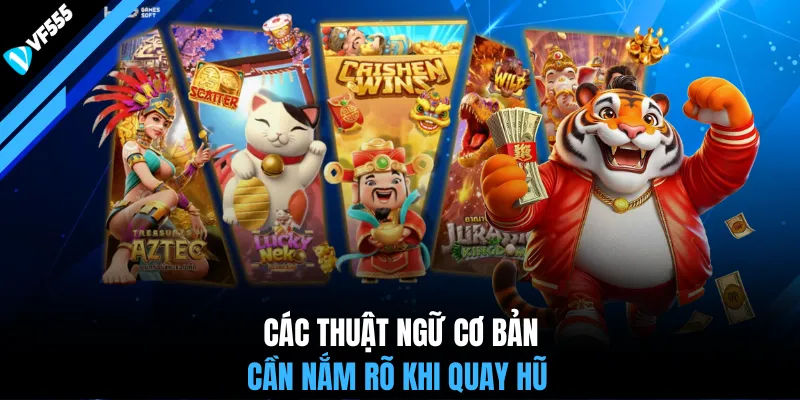 Các thuật ngữ cơ bản cần nắm rõ khi quay hũ