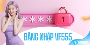 Đăng Nhập VF555